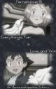 Everything's Fair in Love and War - An Amourshipping story by rosepetals_and_fire