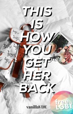 (Gxg) This Is How You Get Her Back  cover