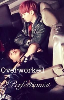 Overworked Perfectionist (Yoonmin fan fiction) cover