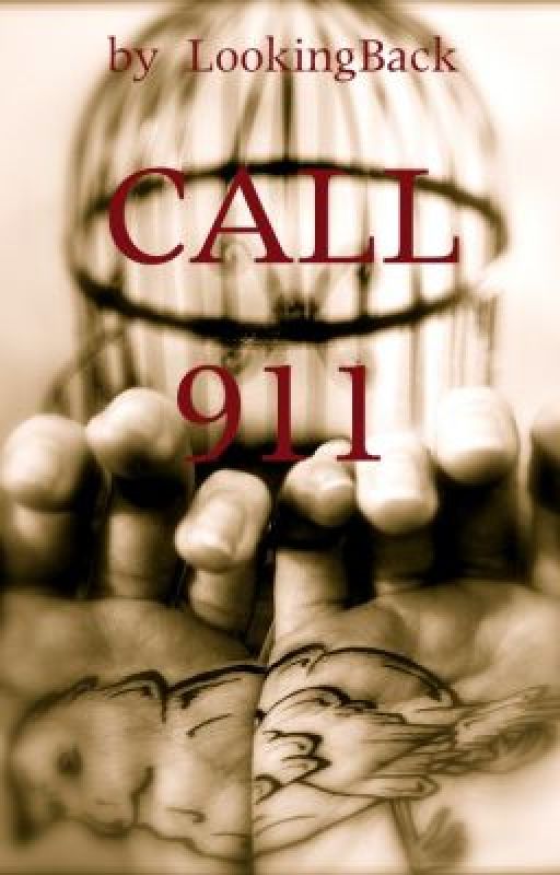 Call 911 by LookingBack