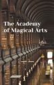 The Academy of Magical Arts by kkuramiku