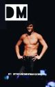 Dm? ||| Ethan Dolan Fanfiction by theunknownmagcongirl