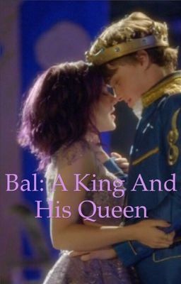 Bal: a King and his queen cover