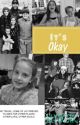 It's Okay//sequel To Sound Of Hope {COMPLETED} by writingwithlily