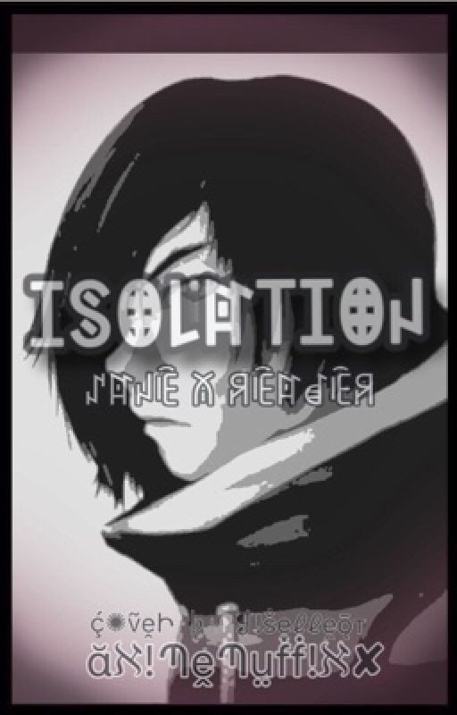 Isolation (An MCD Zane X Reader Fanfic) by animemuffinX