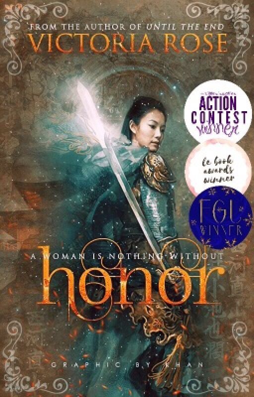 Honor [A Mulan Retelling](First Draft) by EisenMadchen