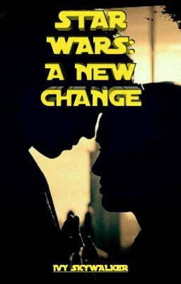 Star Wars: A New Change cover