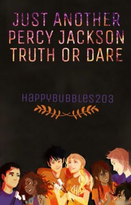 Just another Percy Jackson Truth or Dare! cover