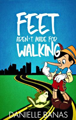 Feet Aren't Made for Walking [BEING PUBLISHED!] #OnceUponNow cover