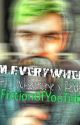 I'm Everywhere (Anti / Jacksepticeye X Reader) by MarkiSxpticeye