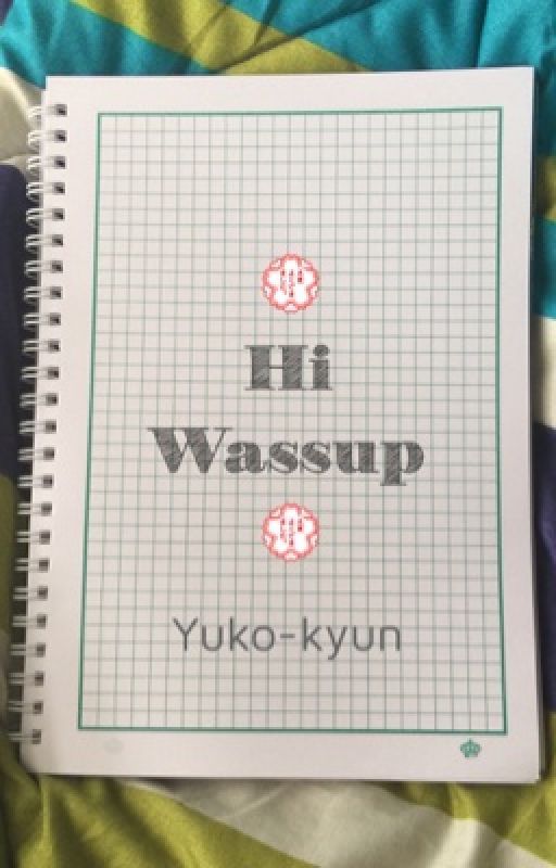 Hi Wassup by Yuko-kyun