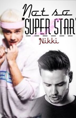 Not So "Super Star"//Liam Payne/Leeroy by vaporizeniall