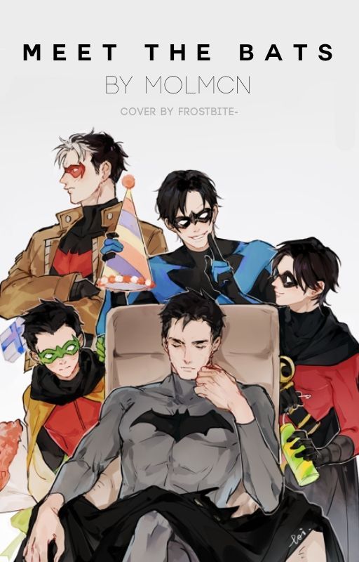 Meet the Bats (A Young Justice/Teen Titans Fan Fiction) by MolMcN