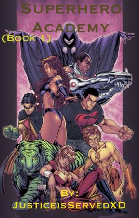 DC's Superhero Academy Book 1 by JusticeisServedXD