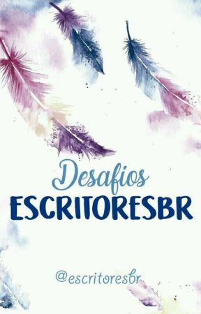 Desafios EscritoresBR by EscritoresBR