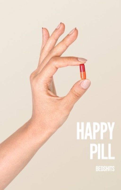 HAPPY PILL by bedshits