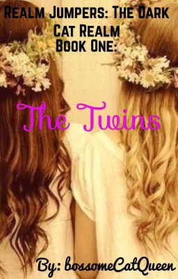 The Twins • Book One • Wattys2017 cover