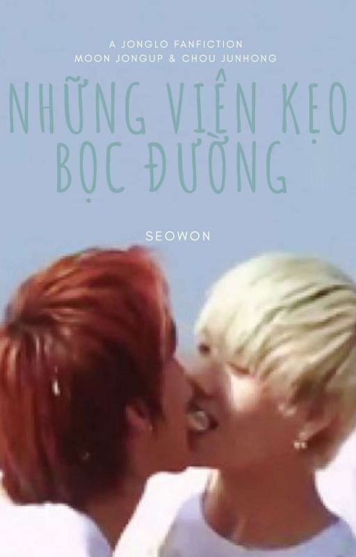 [B.A.P][ONESHOT| JONGLO] - Những viên kẹo bọc đường by SeoWon