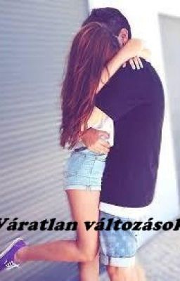 Váratlan változások (BEFEJEZETT) cover