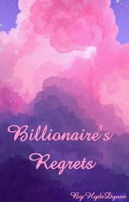 Billionaire's Regrets (Billionaires Series 2) cover