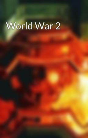 World War 2 by demander21