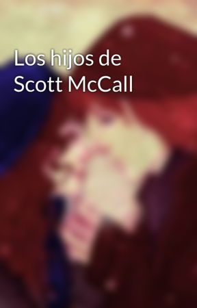 Los hijos de Scott McCall by fanteenwolf12