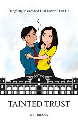 Tainted Trust [Leni Robredo x Bongbong Marcos] cover