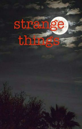 Strange Things / A Riker Lynch Story  by AradhanaVanAssche