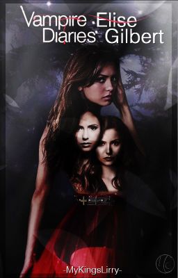 The Vampire Diaries: "Elise Gilbert" [2] cover