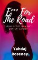 F*** For The Road Book One by __ylrx