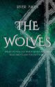 The Wolves ***Book One in River Falls Series*** by LizzieWildblood