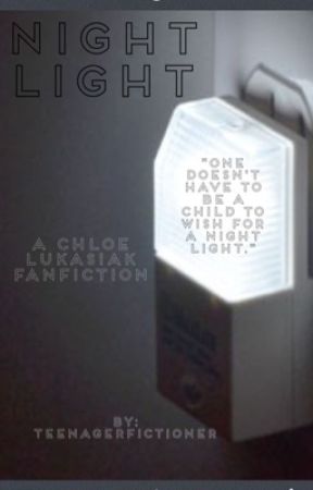 Nightlight: A Chloe Lukasiak Fanfiction  by Teenagerfictioner