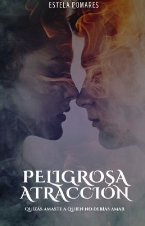 Peligrosa Atracción I. by Estela2610