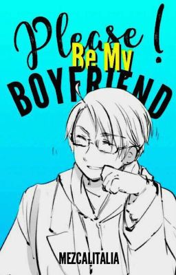 Please! Be my boyfriend [] cover