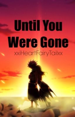 Until You Were Gone cover