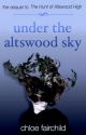 Under the Altswood Sky (The Altswood Saga #2) by ChloeFairchild