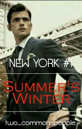 Summer's Winter (New York #1)  by two_common_people