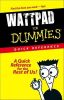 Wattpad for Dummies