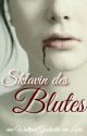 Sklavin des Blutes #wattys2016 by nachtpoesie