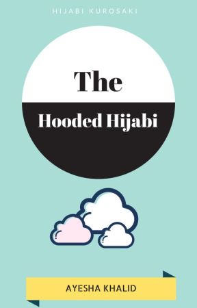 The Hooded Hijabi  by HijabiKurosaki