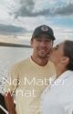 No Matter What | Ryan Blaney | Book 2 by kaylin_24