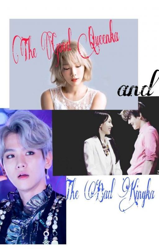 The Good Queenka And The Bad Kingka | BaekYeon [COMPLETED] by caratcarrots