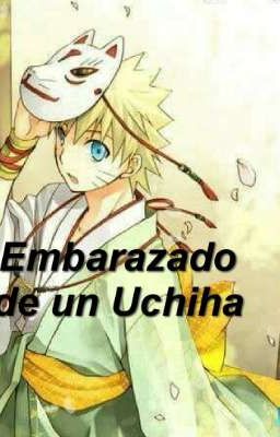 EMBARAZADO DE UN UCHIHA cover