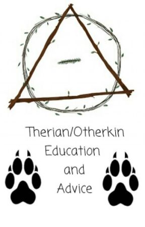 Therian/Otherkin Education and Advice by WildSpirit345