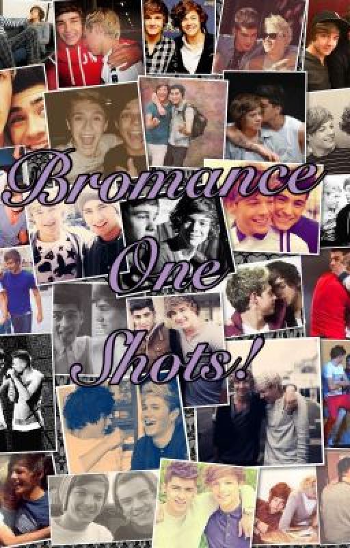 One Direction Bromance One Shots (BoyxBoy)*Request Accepted* by fireylove12