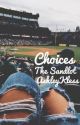 Choices // The Sandlot by AshleyKless