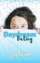 Daydream Dating by 4thpowermama