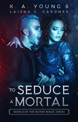 To Seduce a Mortal |18 ✔ cover