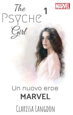 The Psyche Girl- un nuovo eroe MARVEL cover