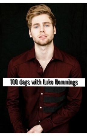 100 days with Luke Hemmings by tylerfromtop